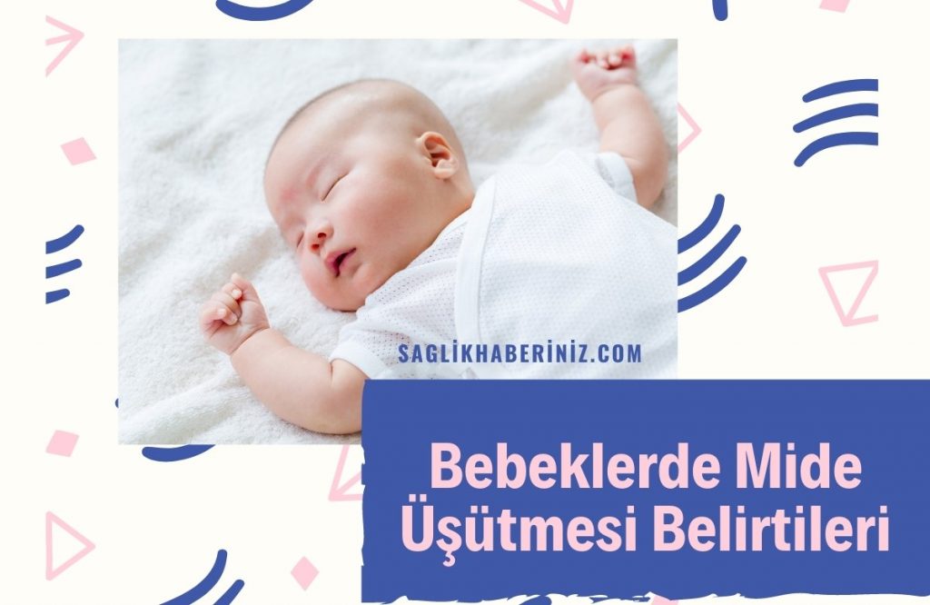 Bebeklerde Mide Üşütmesi Belirtileri